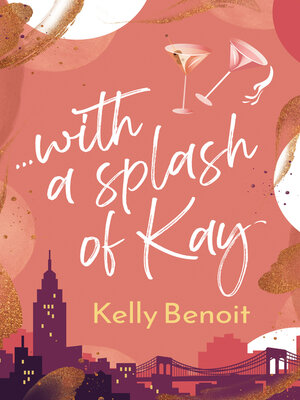 cover image of ...with a splash of Kay